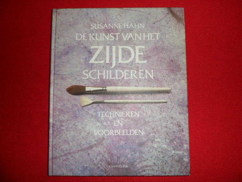Susanne Hahn: De kunst van het zijdeschilderen, Enlèvement ou Envoi, Comme neuf, Susanne Hahn, Dessin et Peinture