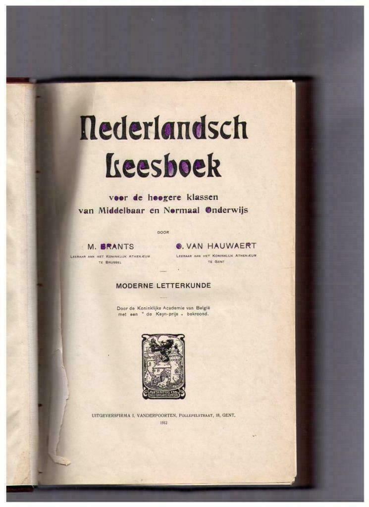 Nederlandsch Leesboek, door M. Brants & O.Van Hauwaert- 1912, M. Brants & O. Van Hauwaert, Enlèvement ou Envoi, Néerlandais, Utilisé