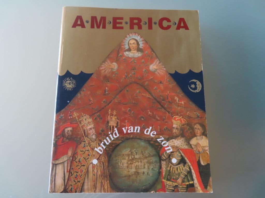 America bruid van de zon - VANDENBROECK, PAUL/ DE ZEGHER, M., 20e eeuw of later, Overige gebieden, Ophalen of Verzenden, Zo goed als nieuw