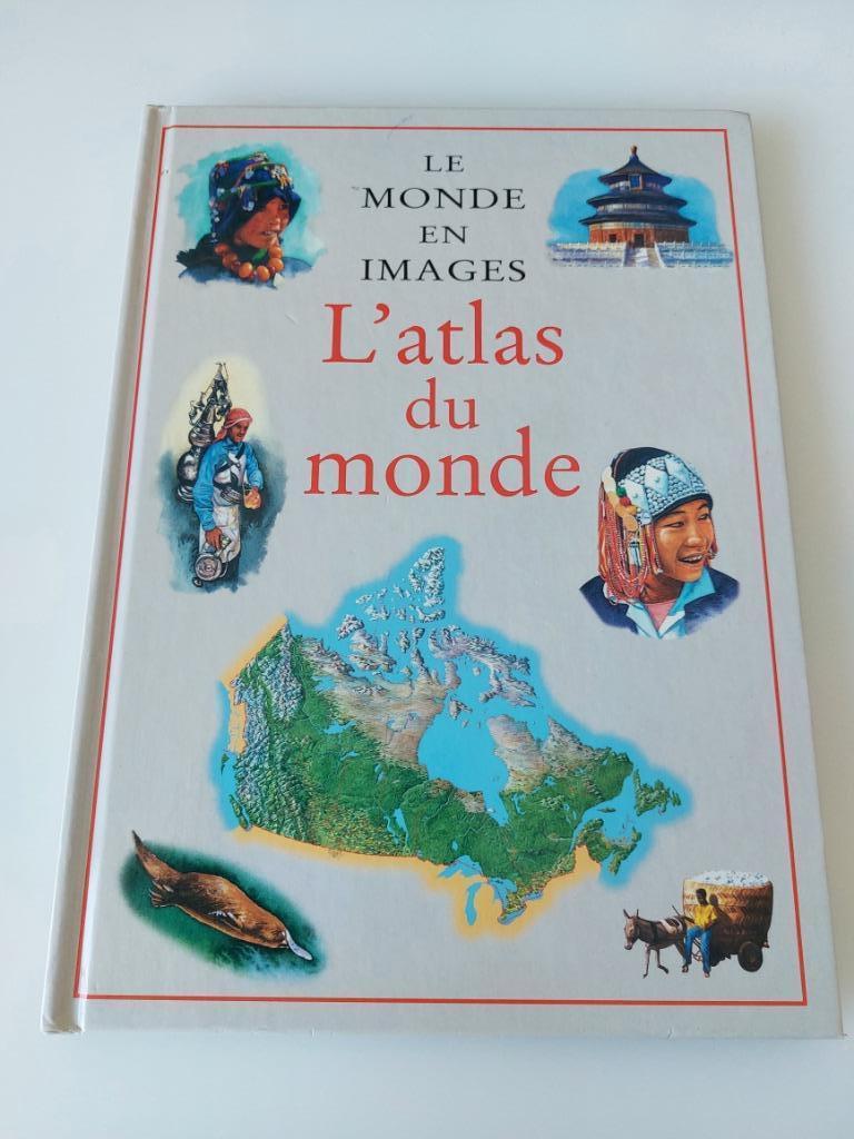L'atlas du monde, le monde en images, Livres, Livres d'images & Albums d'images, Utilisé, Enlèvement ou Envoi