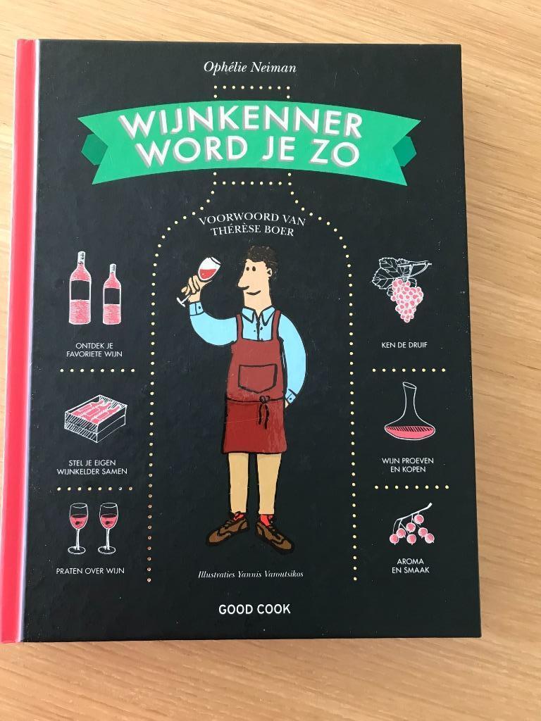 Wijnkenner word je zo, Enlèvement, Comme neuf, Ophélie Neyman