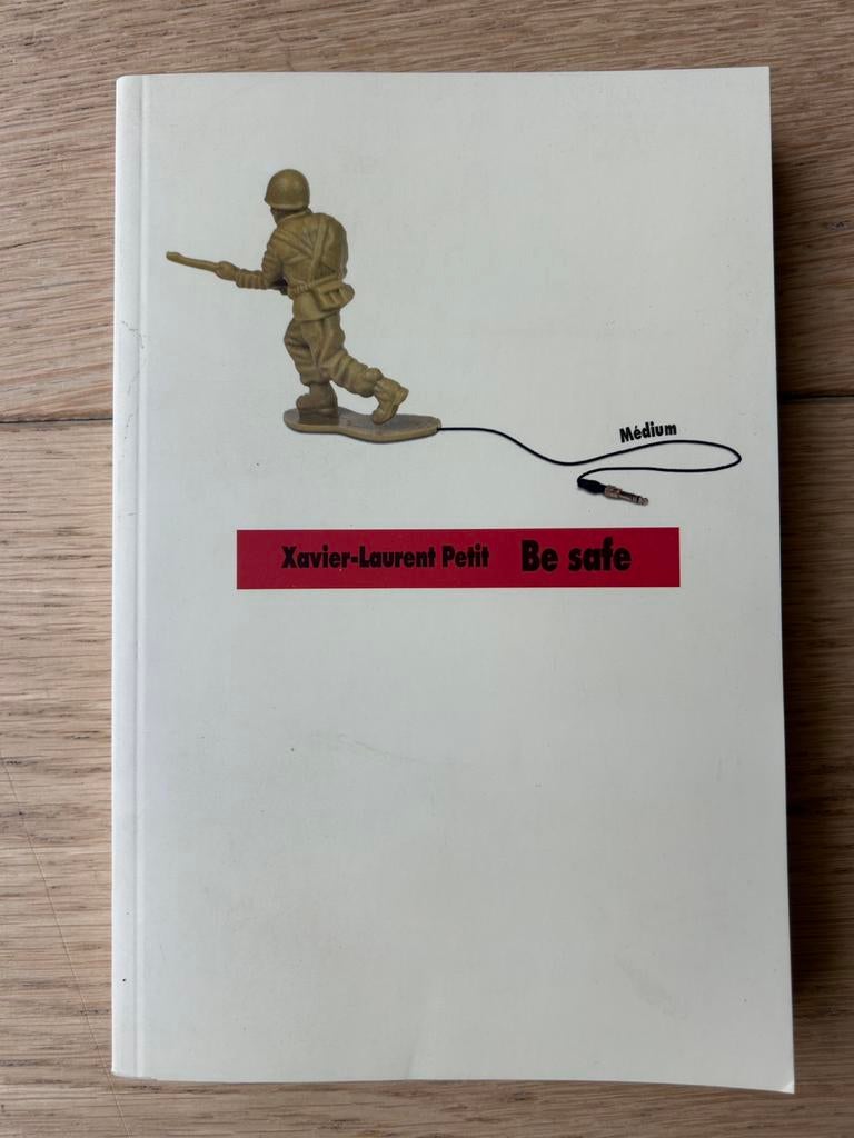 Be safe - Xavier-Laurent Petit, Livres, Romans, Comme neuf, Enlèvement