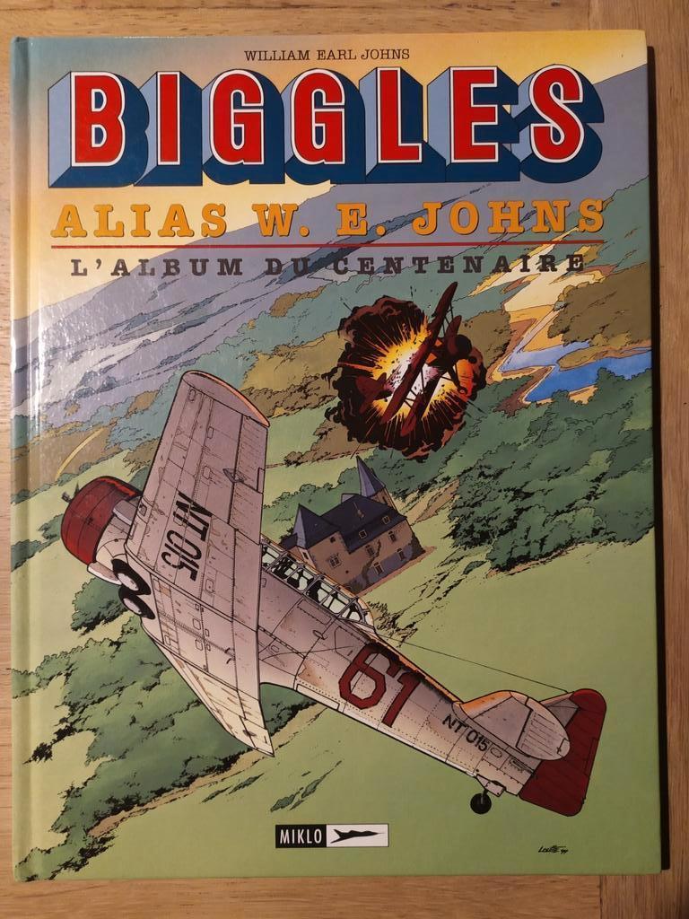 Biggles 14 Alias W. E. Johns - L'album du centenaire EO TBE, Une BD, Enlèvement ou Envoi