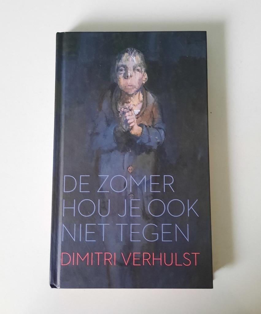 Boek "De zomer hou je ook niet tegen", Boeken, Ophalen of Verzenden, Zo goed als nieuw, Dimitri Verhulst