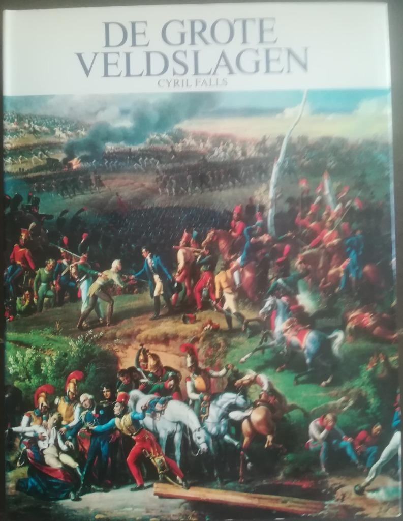 DE GROTE VELDSLAGEN - CYRIL FALLS, Boeken, Gelezen, Niet van toepassing, Cyril FALLS, Ophalen of Verzenden