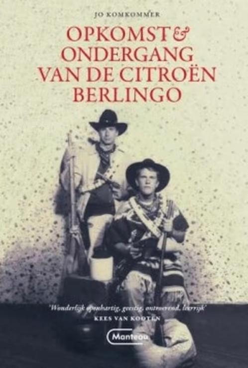 Opkomst & ondergang van de Citoen Berlingo / Jo Komkommer, Enlèvement ou Envoi, Comme neuf