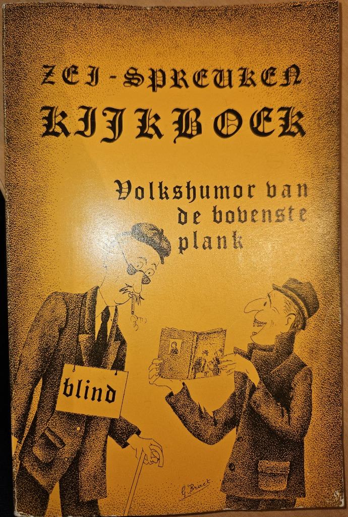 Zei-spreuken kijkboek: volkshumor van de bovenste plank, De Beul Daniël, Cartoons, Ophalen of Verzenden, Zo goed als nieuw