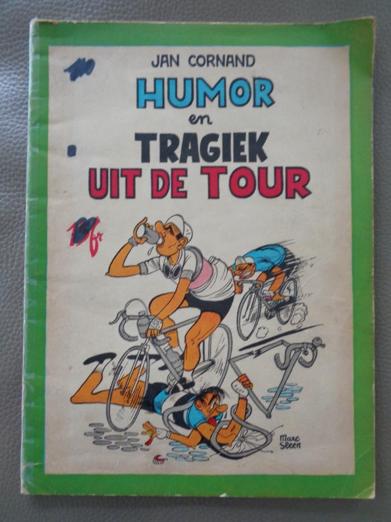 Humor en Tragiek uit de Tour (J. Cornand/ M. Sleen) - 1e dr., Ophalen of Verzenden