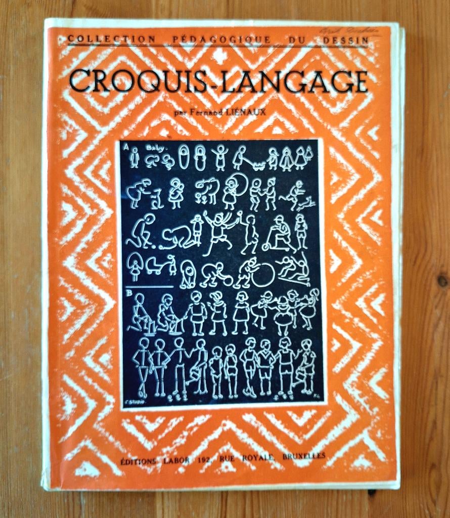 Croquis-Langage , Fernand Liénaux, Enlèvement ou Envoi, Utilisé, Livre ou Guide