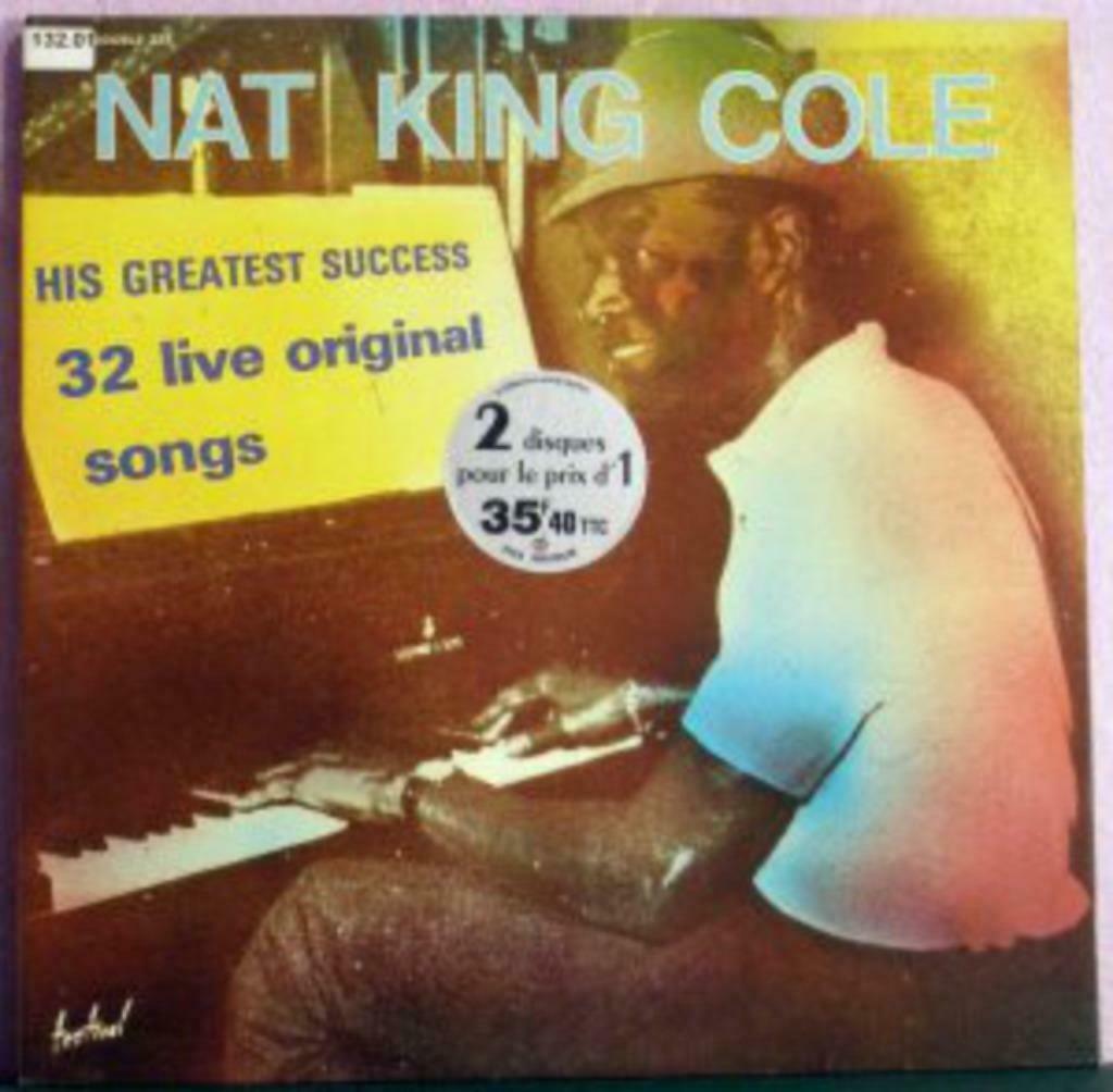 Nat King Cole – His Greatest Success 32 Live Original Songs, Enlèvement ou Envoi, 12 pouces