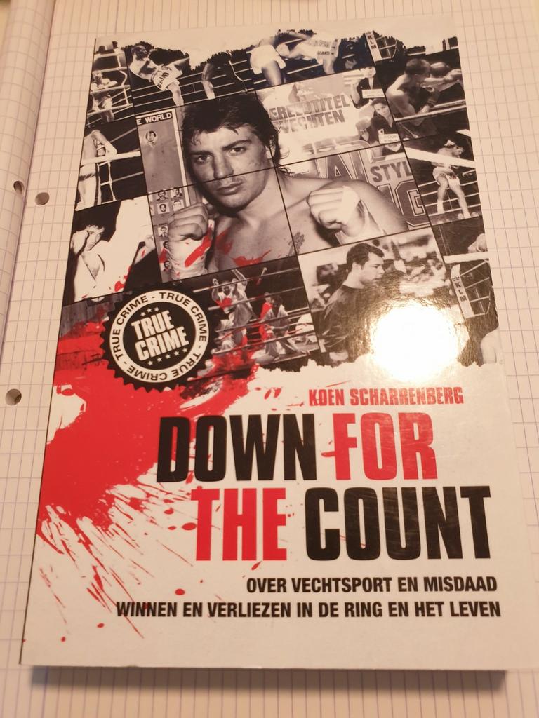 Koen Scharrenberg - Down for the count.  TRUE CRIME, Ophalen of Verzenden, Zo goed als nieuw, Koen Scharrenberg