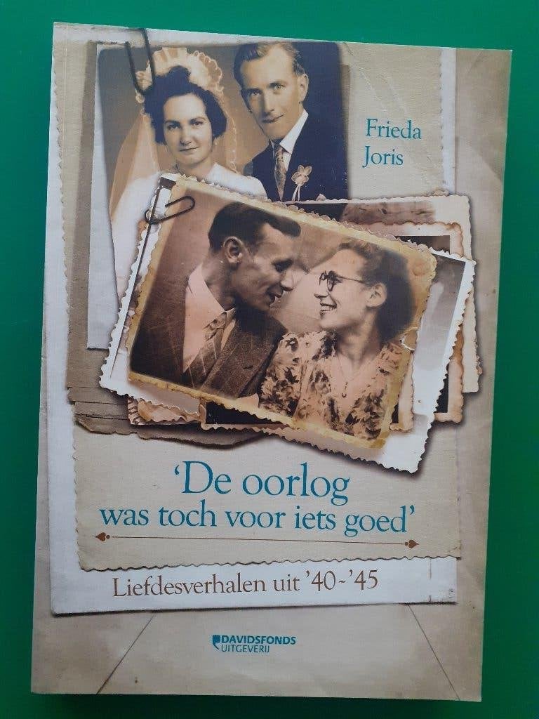 "De oorlog was toch voor iets goed" van Frieda Joris Pr: € 7, Boeken, 20e eeuw of later, Frieda Joris, Ophalen of Verzenden, Zo goed als nieuw