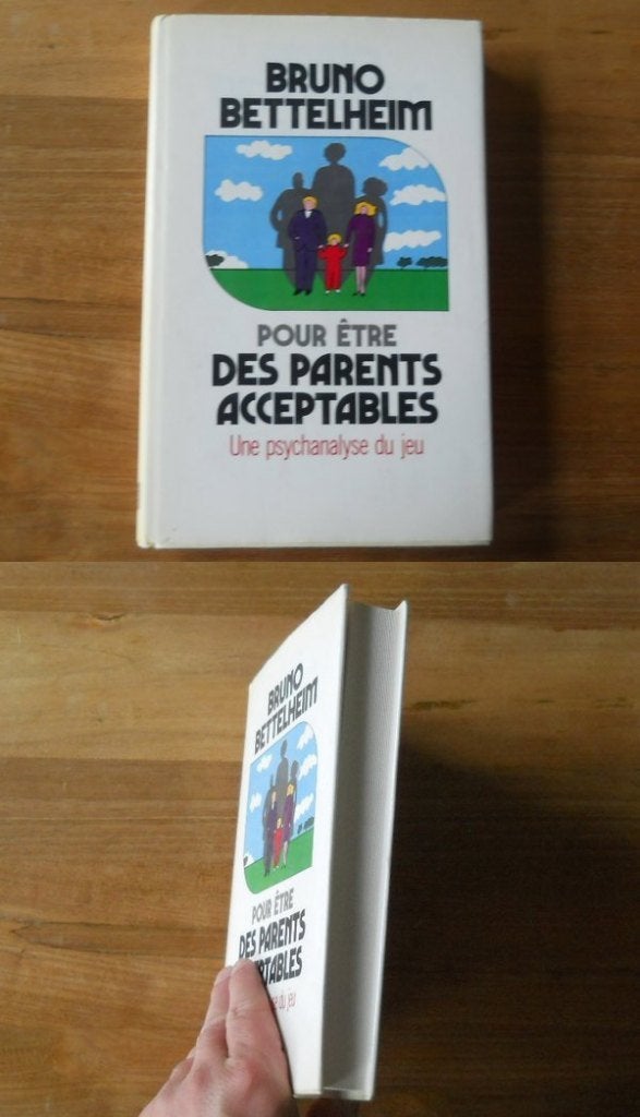 Pour être des parents acceptables (Bruno Bettelheim), Boeken, Zwangerschap en Opvoeding, Ophalen, Gelezen, Bruno Bettelheim