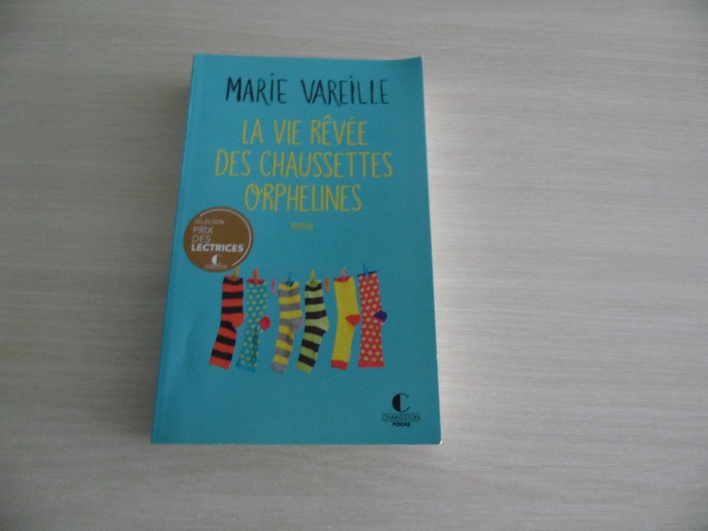 LA VIE RÊVÉE DES CHAUSSETTES  ORPHELINES  MARIE VAREILLE, Europa overig, Ophalen of Verzenden, Zo goed als nieuw, Marie Vareille