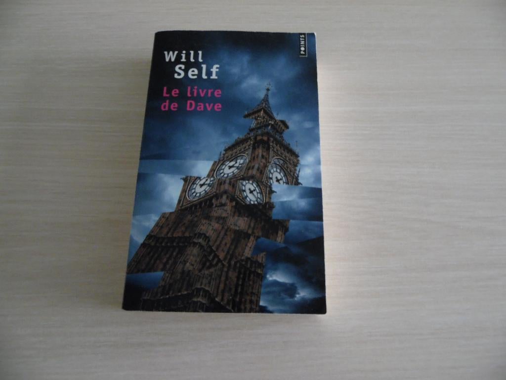 LE LIVRE DE DAVE         WILL SELF, Boeken, Romans, Zo goed als nieuw, Europa overig, Ophalen of Verzenden