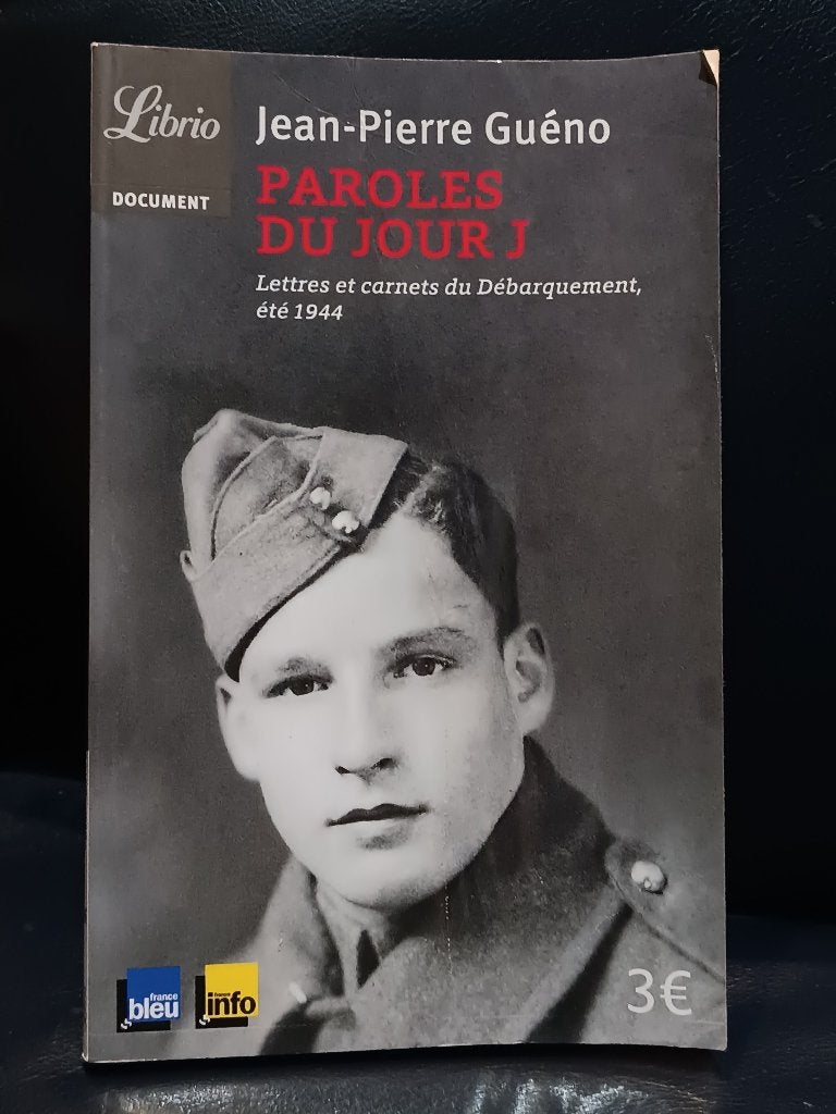 Letra du Jour J, Enlèvement ou Envoi, Jean-Pierre Guéno, Général, Deuxième Guerre mondiale