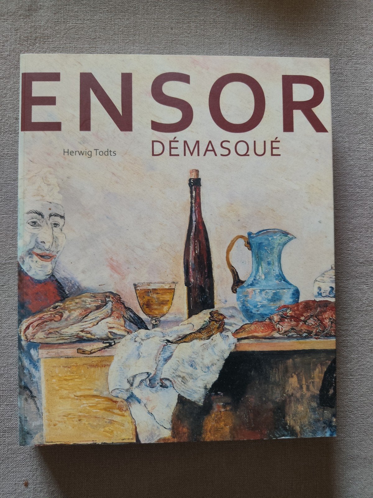 Ensor Démasqué - Herwig Todts, Ophalen of Verzenden