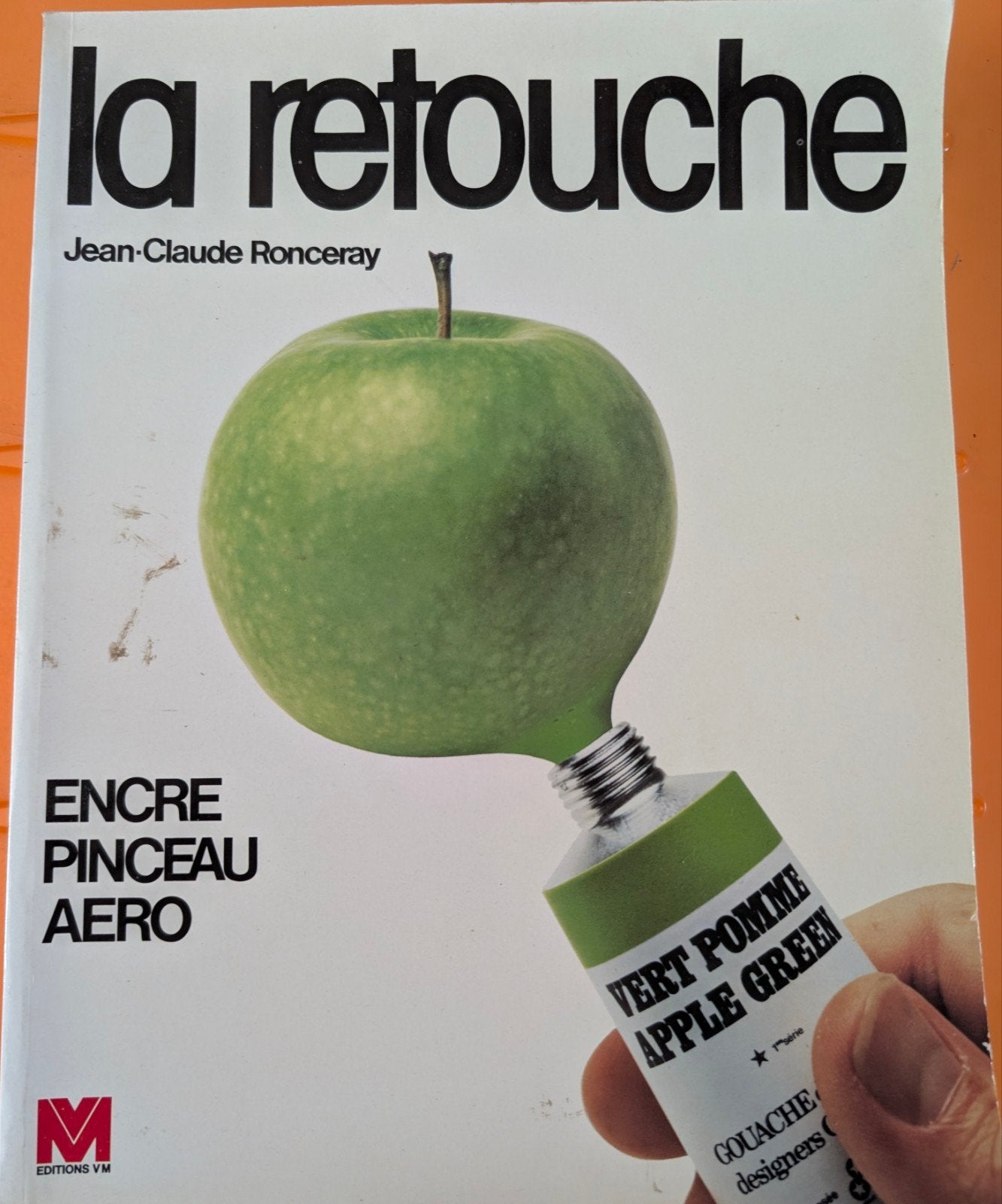 La Retouche de Jean-Claude Ronceray, Livres, Art & Culture | Photographie & Design, Jean-Claude Ronceray, Comme neuf, Enlèvement