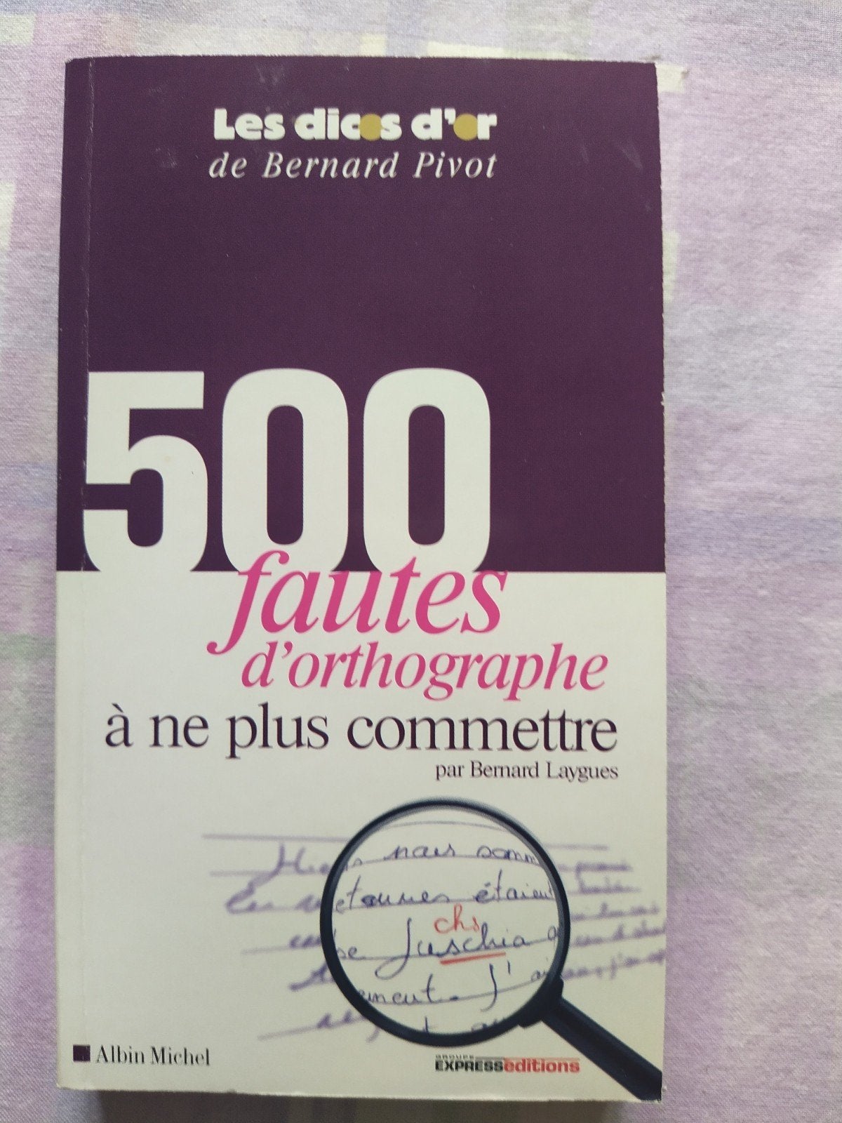 500 fautes d'orthographe à ne plus commettre, Enlèvement, Comme neuf