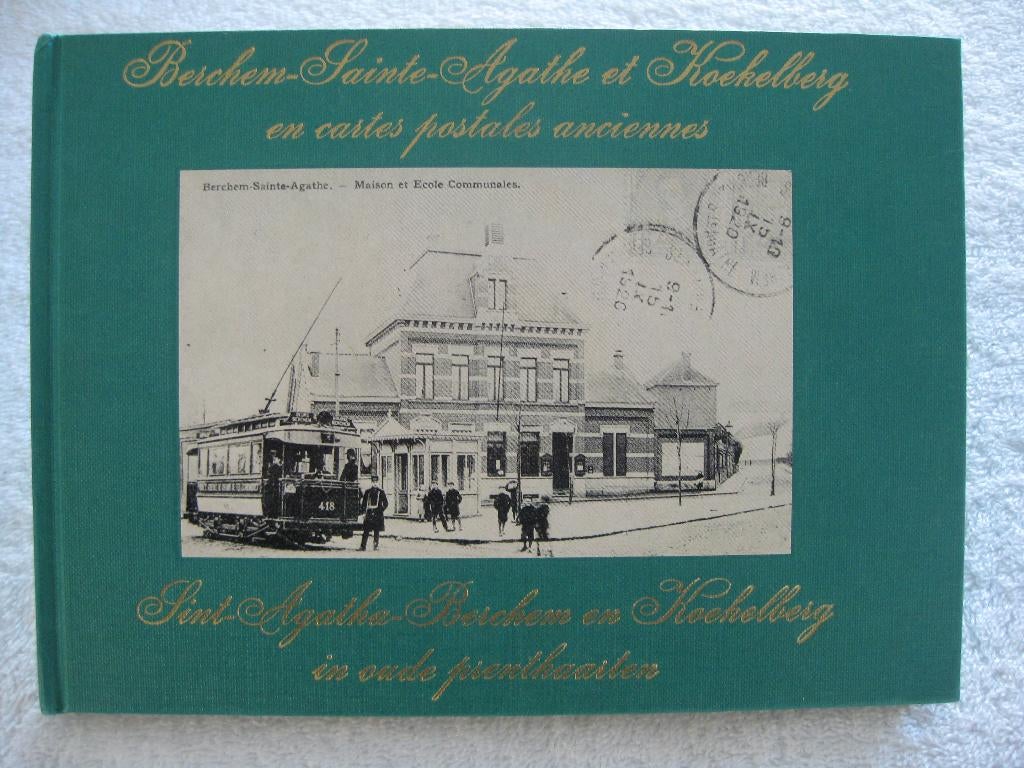 Sint-Agatha-Berchem Koekelberg — Robert Verbeke - 1972, Boeken, Ophalen of Verzenden