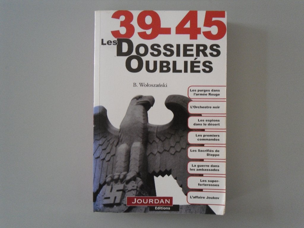 39-45 Les dossiers oubliés, Enlèvement ou Envoi, Deuxième Guerre mondiale, Utilisé, Autres sujets/thèmes