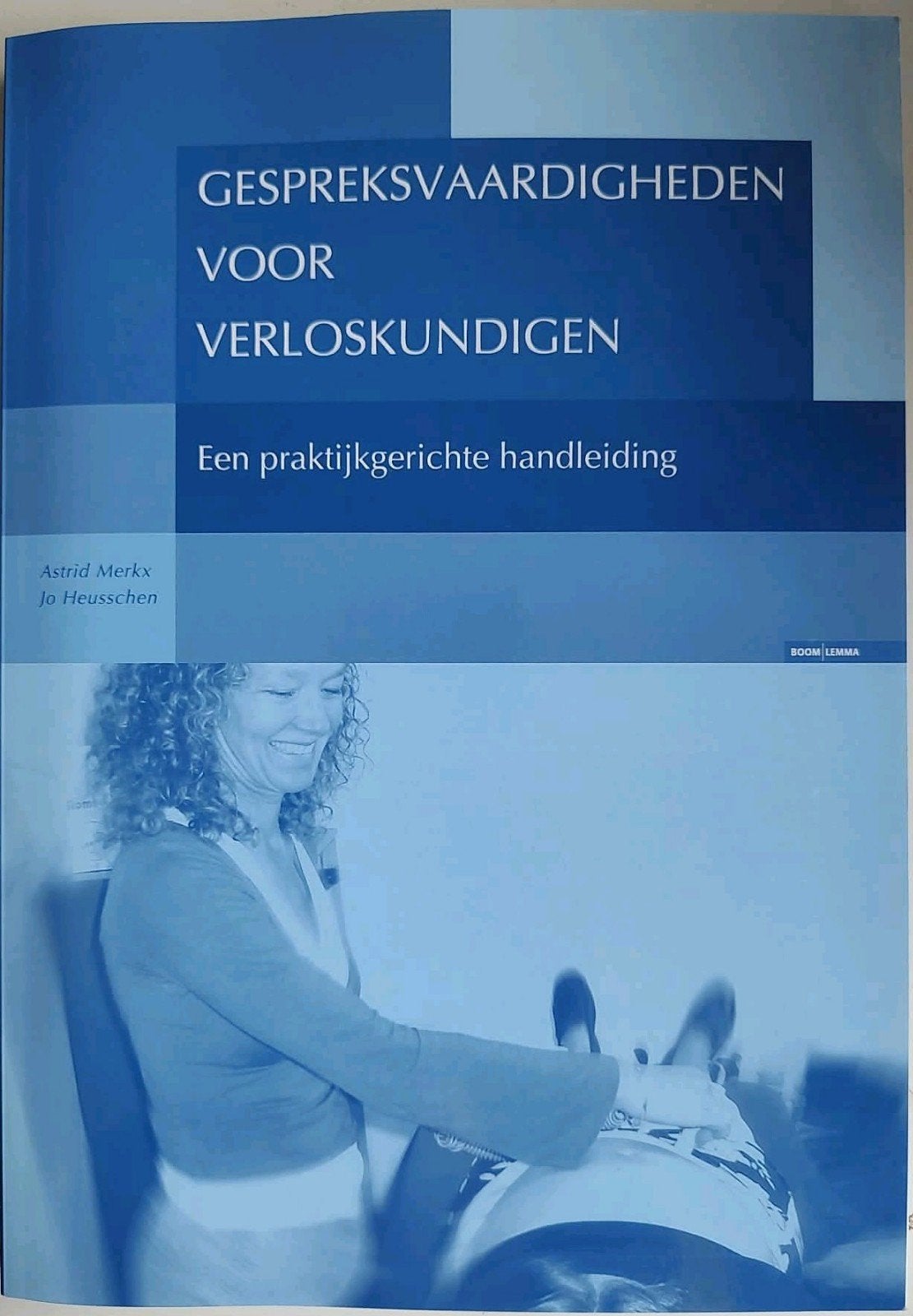Gespreksvaardigheden voor verloskundigen, Livres, Grossesse & Éducation, Enlèvement ou Envoi, Neuf, J. Merkx
