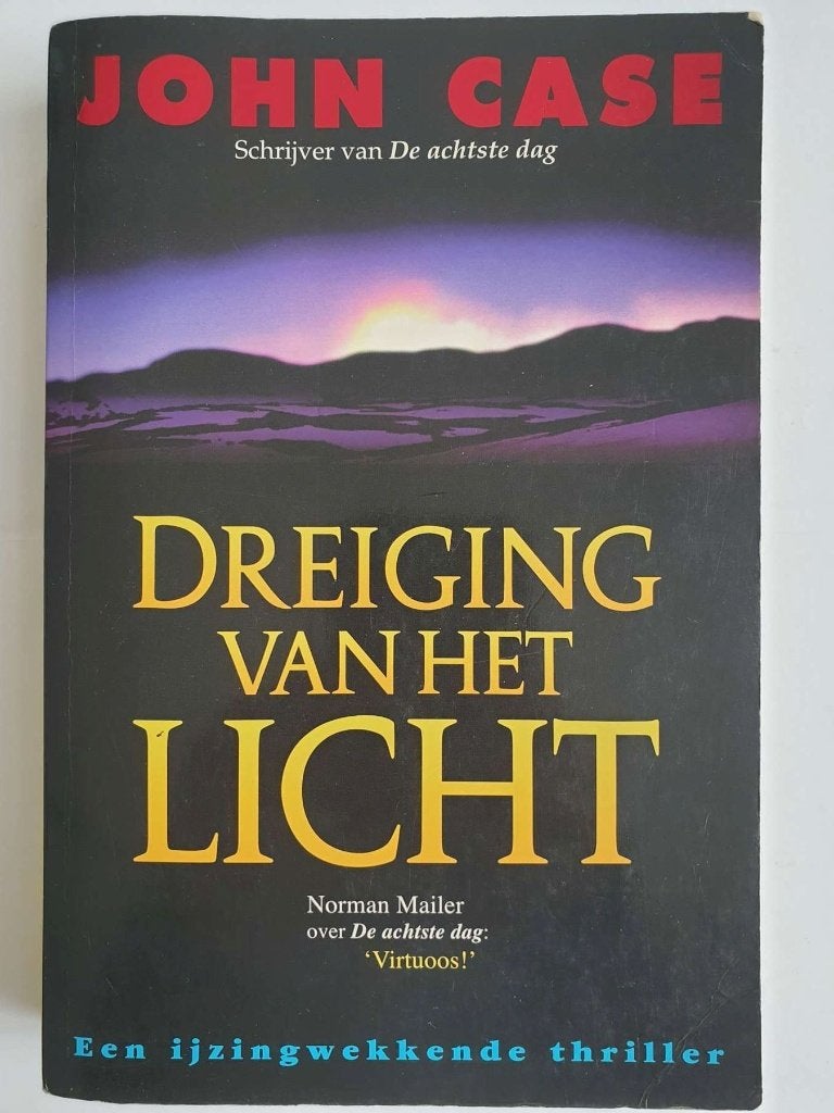 De dreiging van het licht, John Case, thriller 90-225-2484-1, Boeken, Ophalen, Nederland