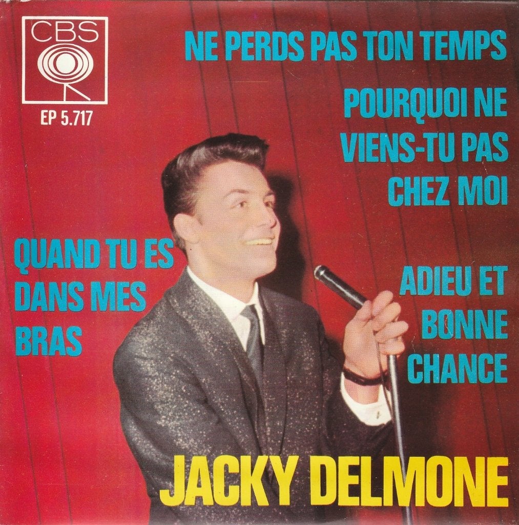 Jacky Delmone - Ne perds pas ton temps + 3 autres, EP, 7 inch, Comme neuf, Pop