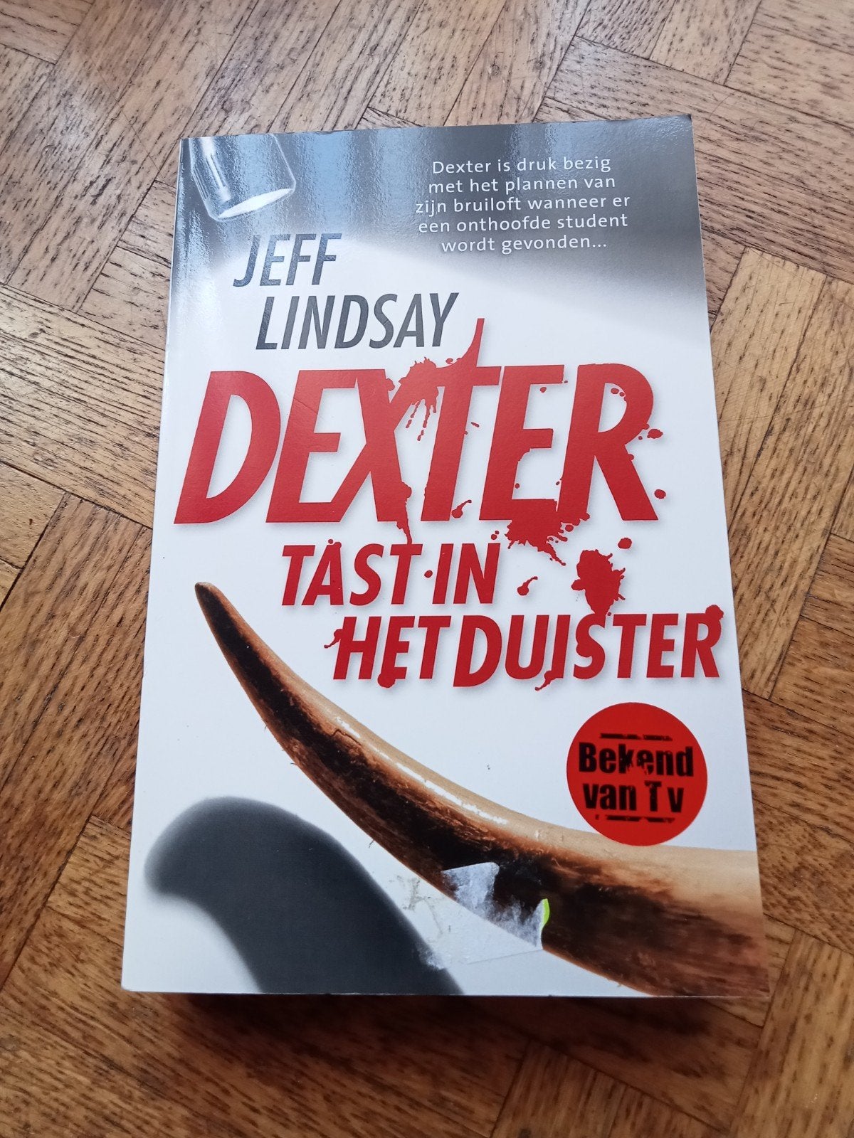 Jeff Lindsay: Dexter tast in het duister, Ophalen of Verzenden, Gelezen