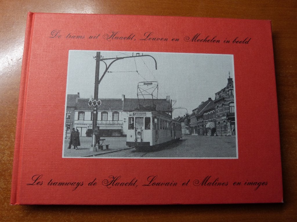 Stoomtram -Tram Haacht Leuven Mechelen, Oost-Vlaams-Brabant, Verzamelen, Verzenden, Tram