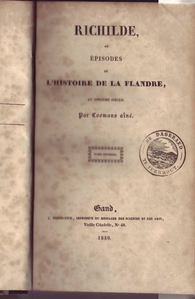 J.-B. Coomans, Richilde ou Épisodes de l'histoire... (1839), Antiek en Kunst, Ophalen of Verzenden, J.-B. Coomans