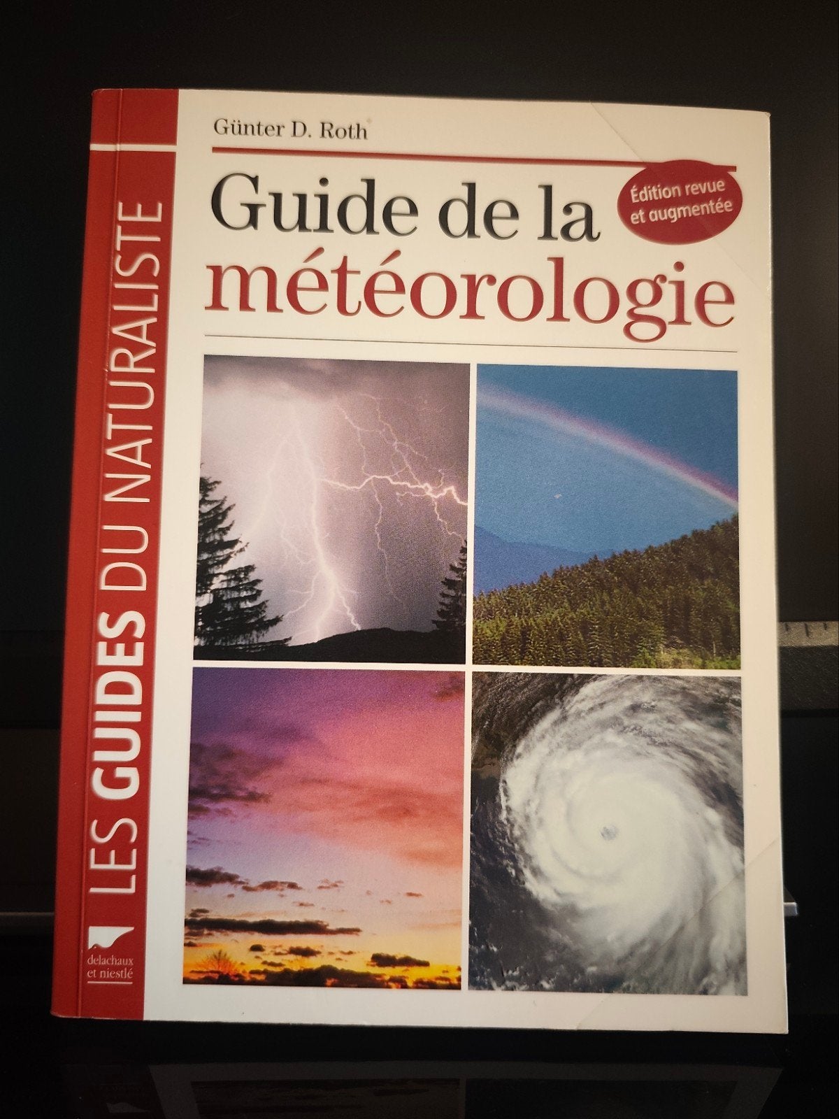 Guide de la météorologie Delachaux, Envoi, Utilisé, Gunter D.Roth, Autres sciences