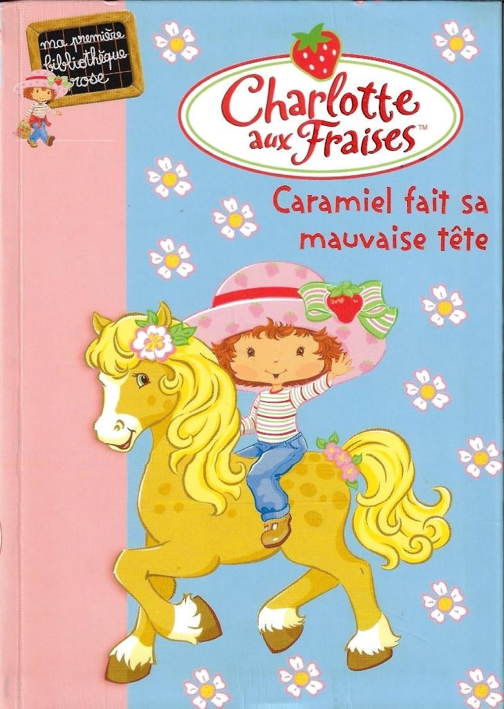 Charlotte aux fraises – Caramiel fait sa mauvaise tête T02, Katherine Quenot, Nieuw, Ophalen of Verzenden, Fictie