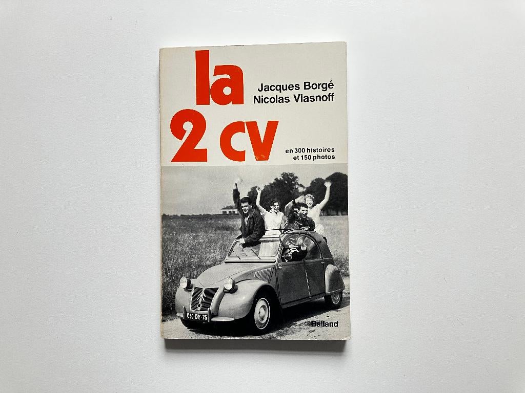 La 2CV (J. Borge et N. Viasnoff), Enlèvement ou Envoi, Comme neuf, Citroën