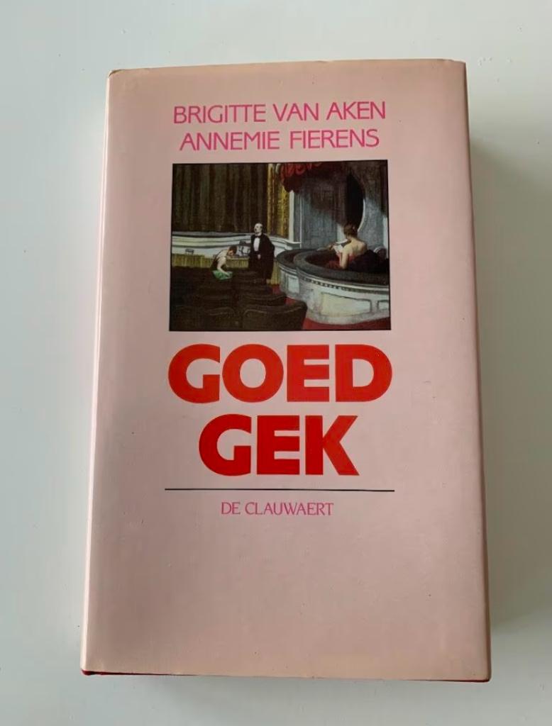 Goed gek, Brigitte Van Aken, Annemie Fierens, in perfecte st, Ophalen of Verzenden, Gelezen