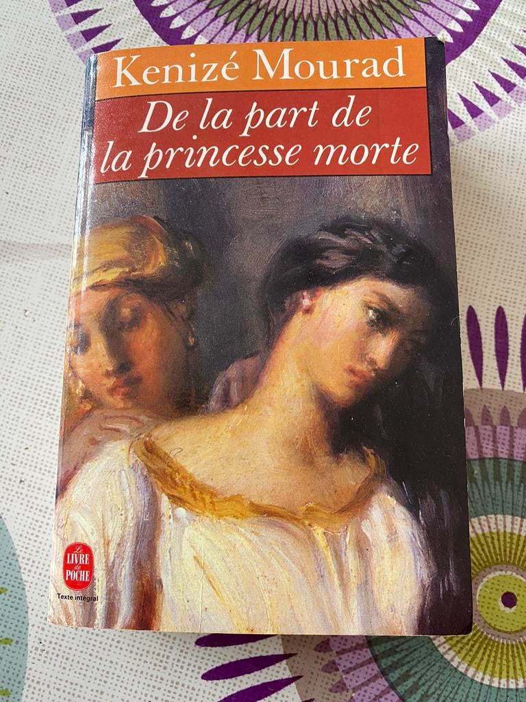 De la part de la princesse morte Roman de Kenizé Mourad, Livres, Biographies