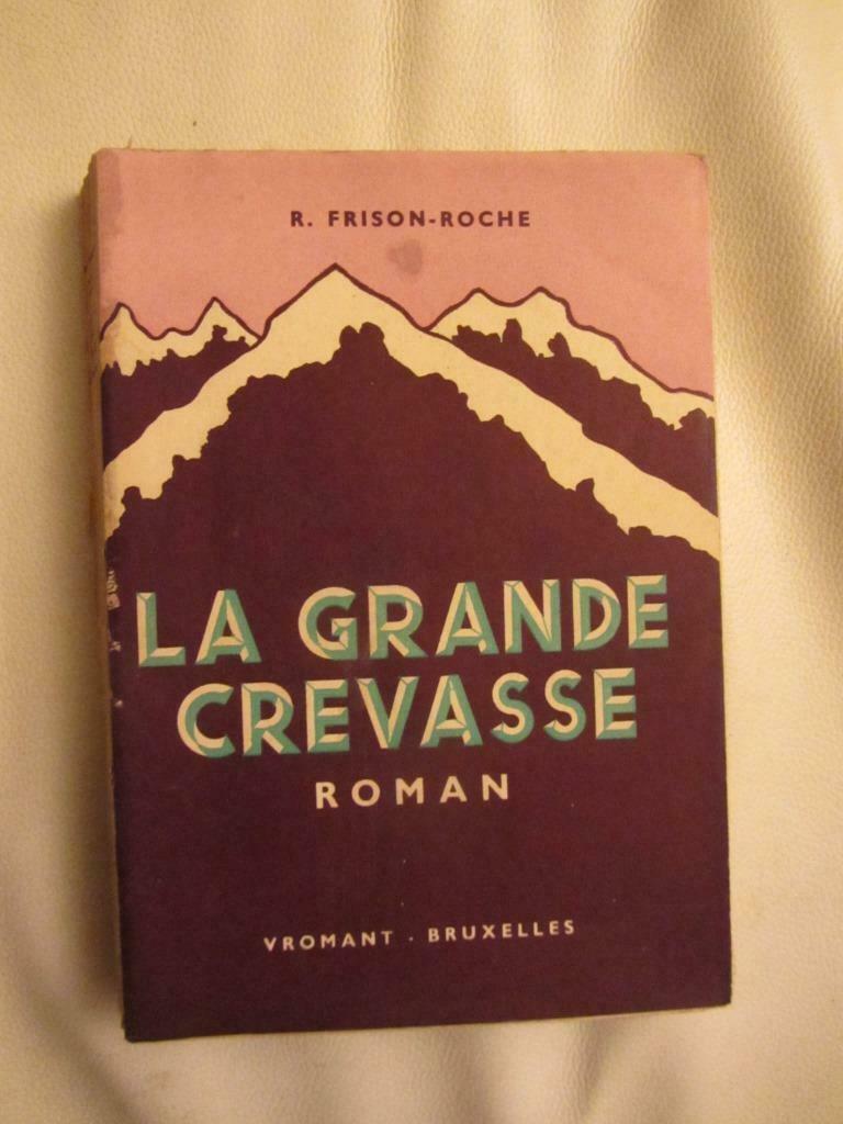 la grande crevasse de frison roche, Enlèvement ou Envoi, Utilisé