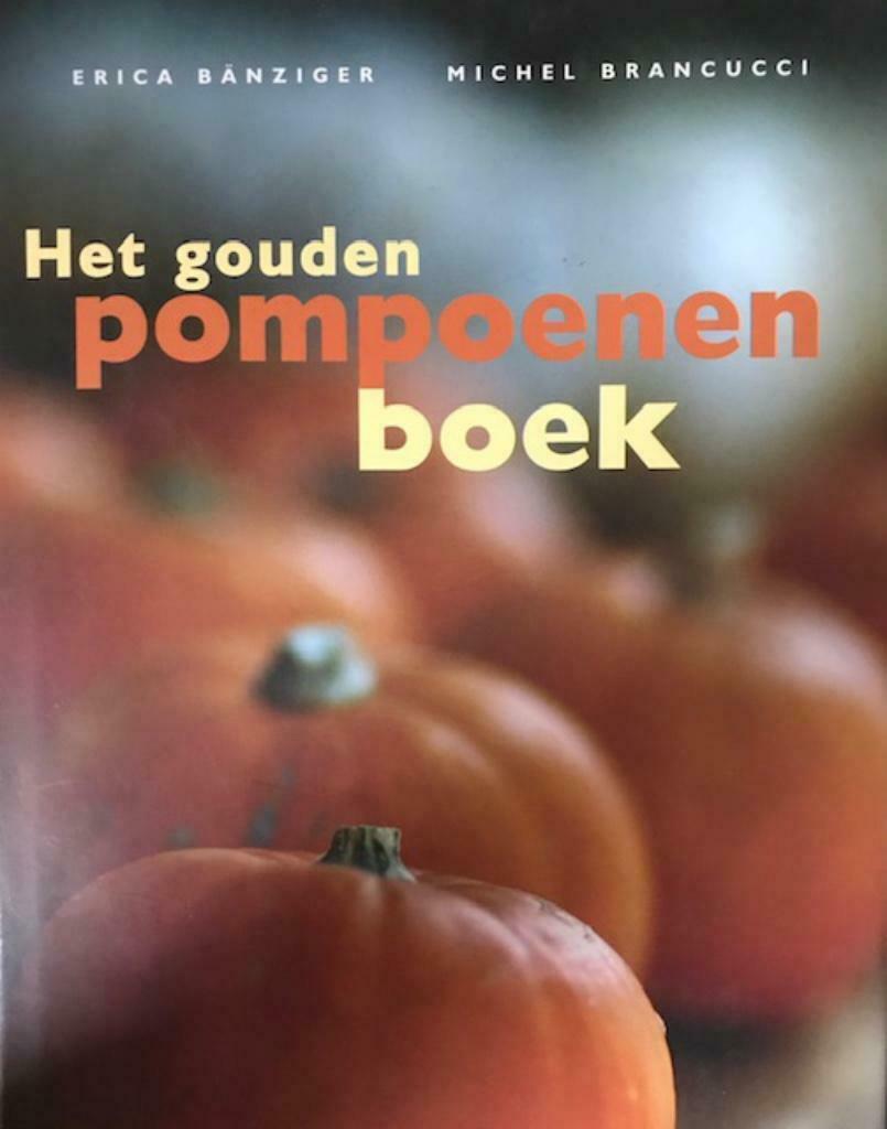 Het gouden pompoenen boek, Erica Banziger, Michel, Boeken, Ophalen, Europa
