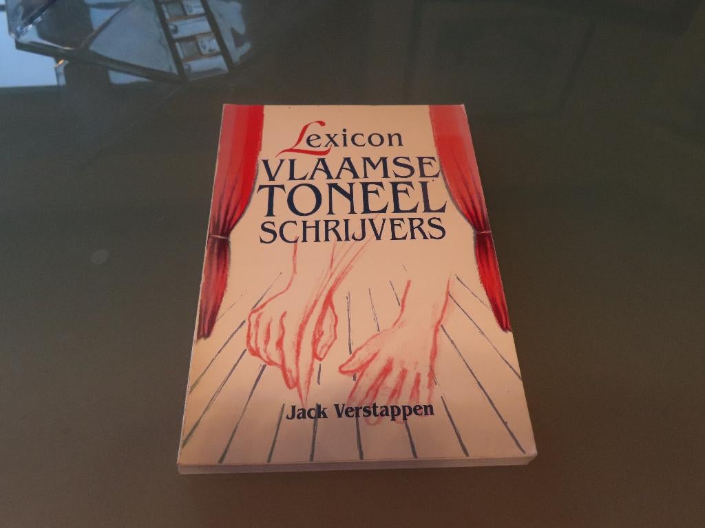 GESIGNEERD / Lexicon Vlaamse toneelschrijvers  J. Verstappen, Boeken, Kunst en Cultuur | Dans en Theater, Ophalen of Verzenden