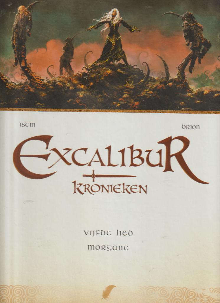 Strip : Excalibur Kronieken - Vijfde lied - Morsane., Boeken, Stripverhalen, Verzenden