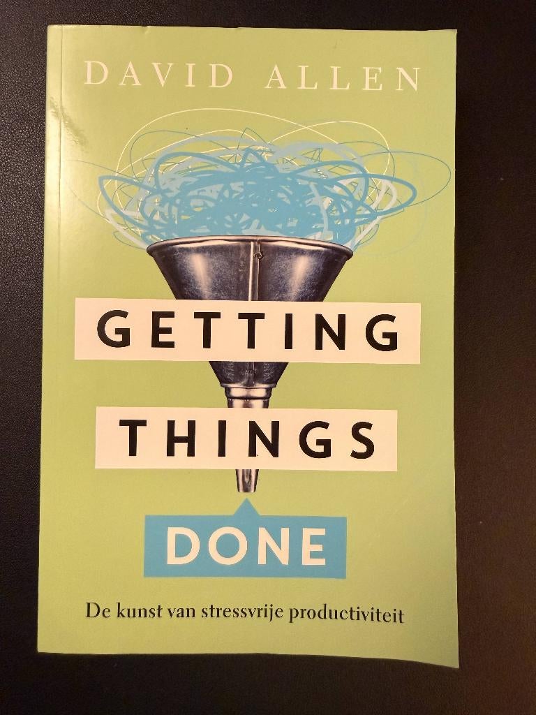Getting Things Done – David Allen, Boeken, Ophalen of Verzenden, Zo goed als nieuw, David Allen