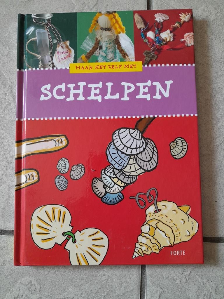 Elize van der Werff - Maak het zelf met schelpen, Enlèvement, Comme neuf, Elize van der Werff; Marjan Laban; Beatrijs Hansma; Margreeth...