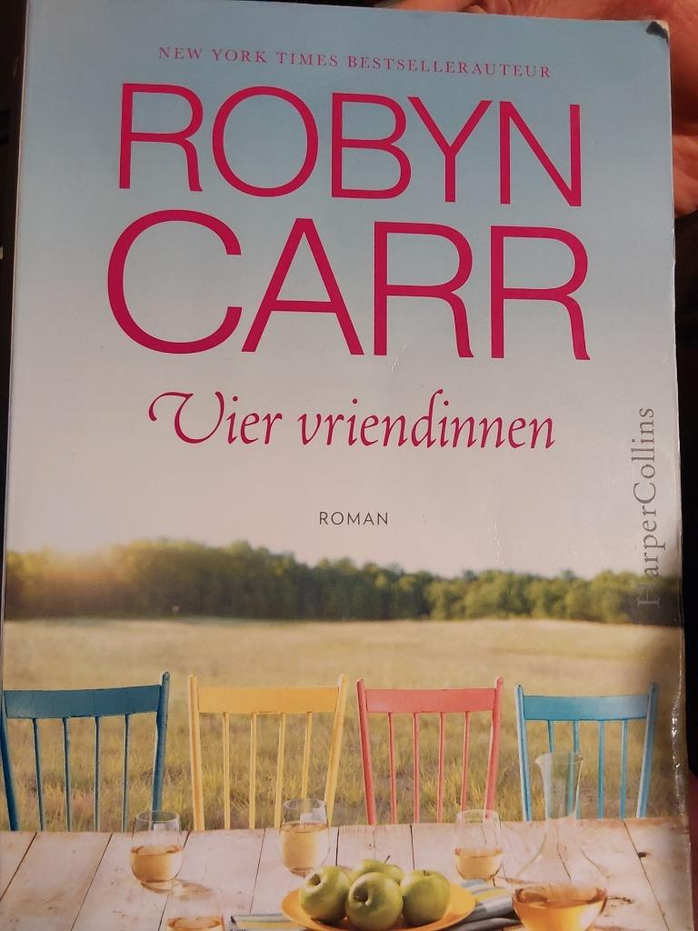 Robyn Carr - Vier vriendinnen, Gelezen, Europa overig, Ophalen of Verzenden, Robyn Carr
