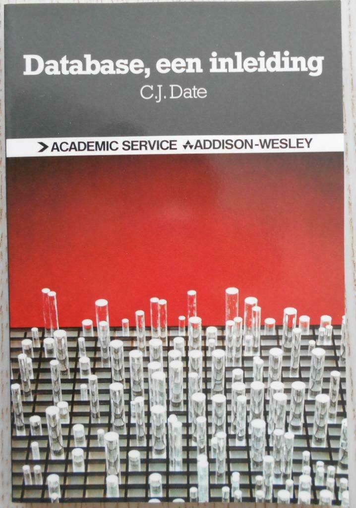 Database, een inleiding: C.J. Date, Boeken, Ophalen of Verzenden, Nieuw, Hoger Onderwijs