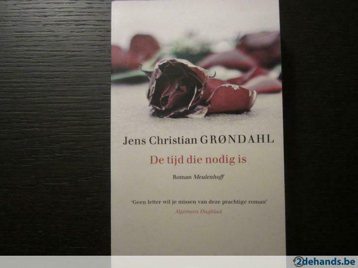 De tijd die nodig is (Jens Christian Grondahl), Ophalen of Verzenden, Gelezen