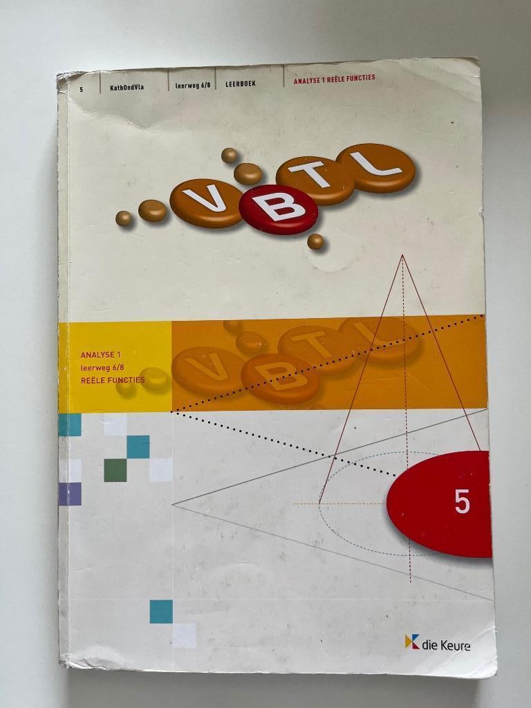 VTBL Analyse 1 - Reële functies (wiskunde leerboek), ASO, Wiskunde A, Ophalen of Verzenden, Die Keure