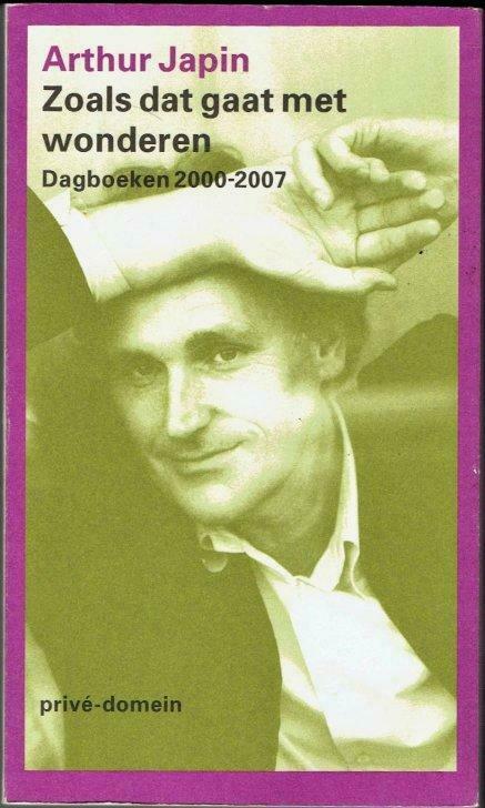 Arthur Japin, Zoals dat gaat met wonderen, Ophalen of Verzenden, Gelezen