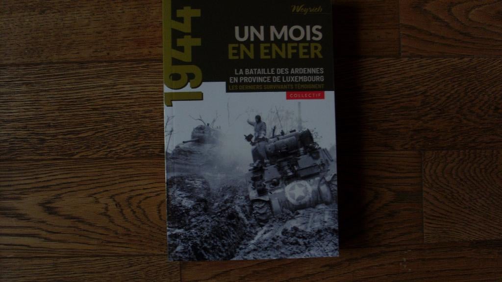 Un mois en enfer - la Bataille des Ardennes, Enlèvement ou Envoi, Deuxième Guerre mondiale, Général, Comme neuf