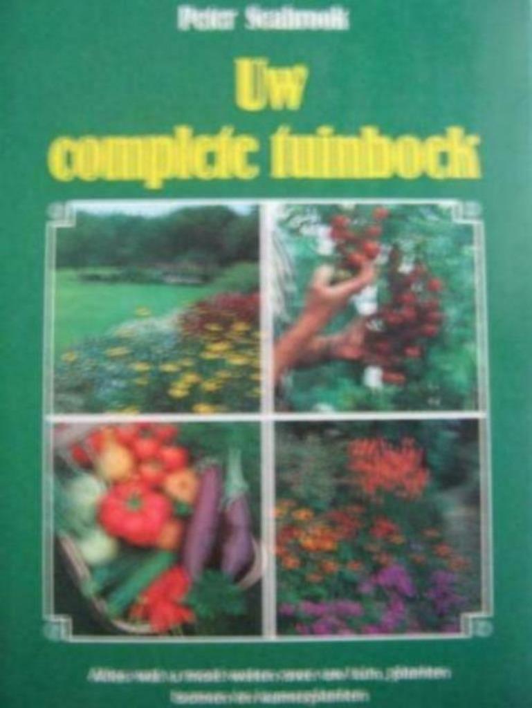 Uw complete tuinboek / Peter Seabrook, Enlèvement ou Envoi, Comme neuf, Plantes d'intérieur