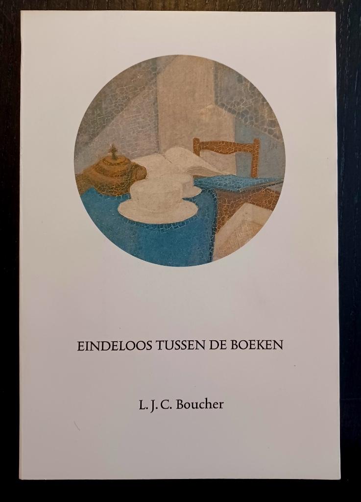 L.J.C. Boucher, Eindeloos tussen de boeken, Enlèvement ou Envoi, Boucher, Un auteur, Comme neuf